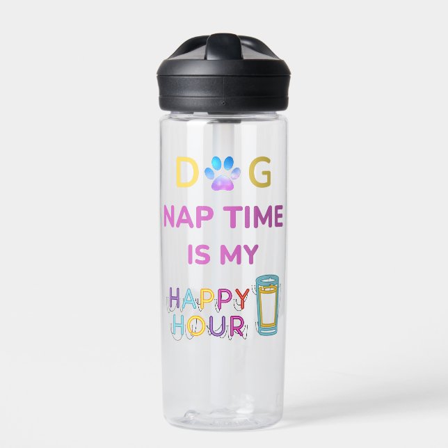 dog nap time is my happy hour water bottle (Front)