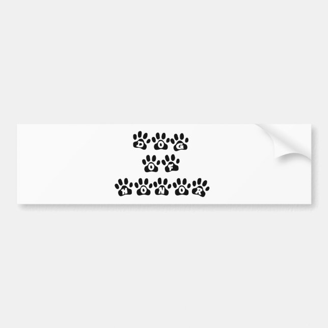 Dog of Honour Bumper Sticker (Front)
