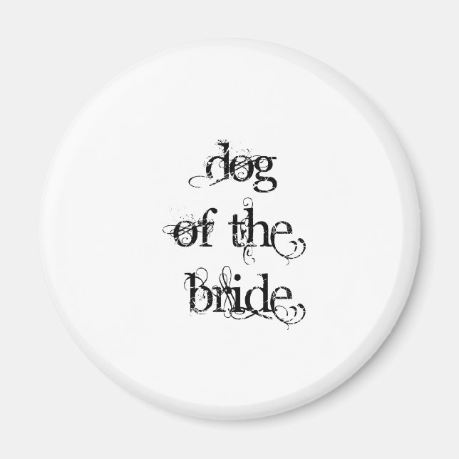 Dog of the Bride Magnet (Front)