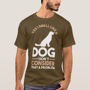 Dog Owner Labrador Retriever T-Shirt
