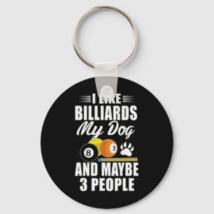 Dog Owner Pet Lover - Funny Pool Billiards Quote F Keychain