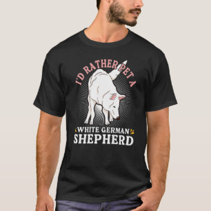 Dog Owner White German Shepherd T-Shirt