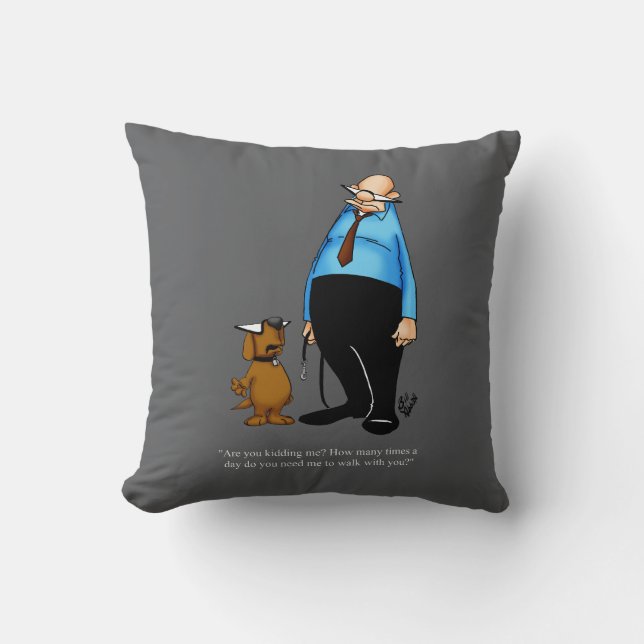 Dog Owners Humourous Pillow Gift (Front)