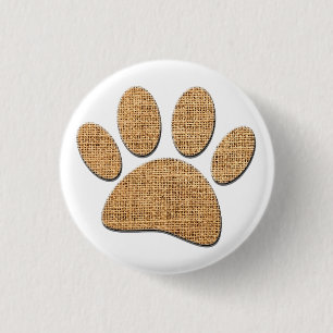 Dog Paw Burlap Print 1 Inch Round Button