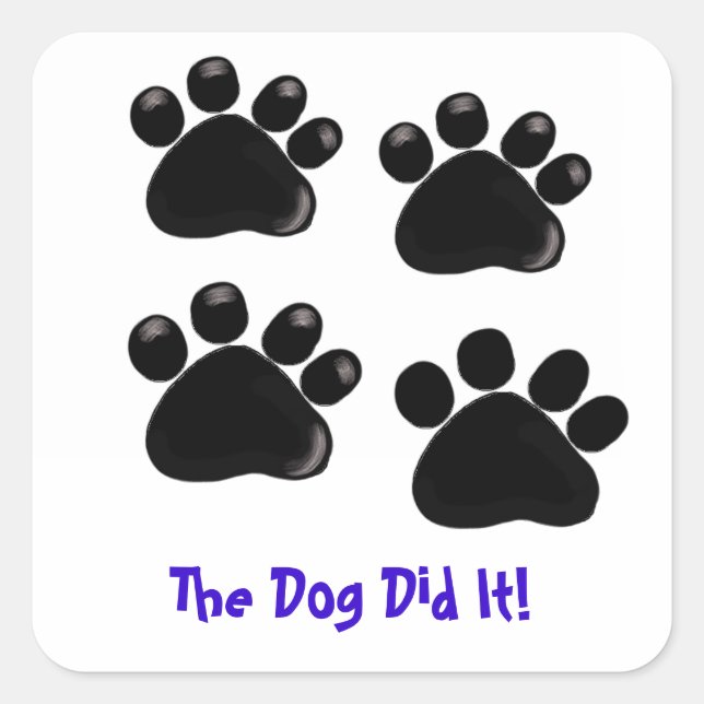Dog Paw Prints with Saying Square Sticker (Front)