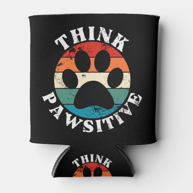Dog Paw Think Pawsitive Can Cooler (Front)