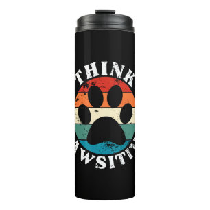 Dog Paw Think Pawsitive Thermal Tumbler