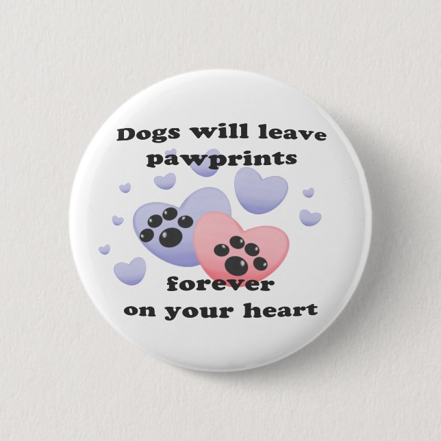 Dog Pawprints On The Heart 2 Inch Round Button (Front)