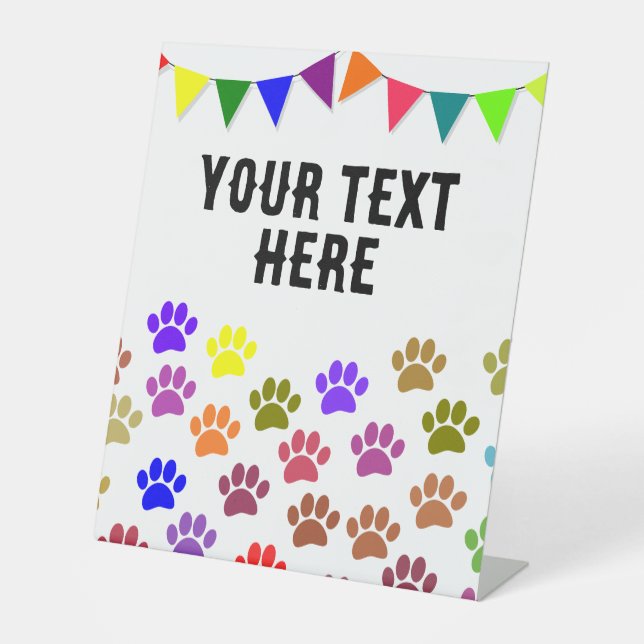 Dog Paws Decorative Flags Custom Text Pedestal Sign (Front)