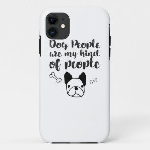 Dog People Are My Kind Of People Dog Lover iPhone 11 Case