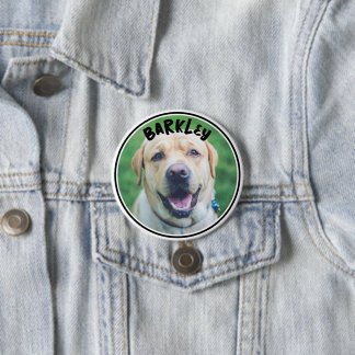 Dog Photo and Text Personalized  3 Inch Round Button