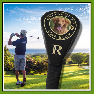 Dog Photo Best Dad By Par Custom Monogram * Golf Head Cover