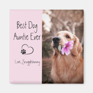 Dog Photo Best Dog Auntie Ever Dog Print Magnet