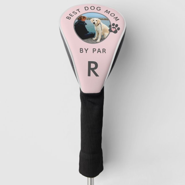 Dog Photo Best Mom By Par Custom Monogram  Golf Head Cover (Front)