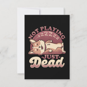 Dog Playing Dead - Cute Irony Pet Thank You Card