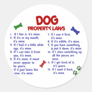 DOG Property Laws 2 Classic Round Sticker