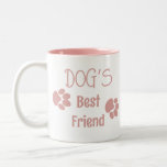 Dog’s Best Friend Mug Pink<br><div class="desc">Are you a dog person? I have one myself, and they are truly a member of the family. This mug has the “dog’s best friend”on the front.. A take off the well-known “dog is man’s best friend” slogan. Also makes a wonderful present for someone you know is besties with their...</div>