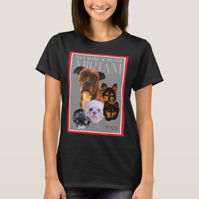Dog’s best mummy T-Shirt (Front)