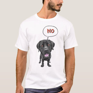 Dog says no T-Shirt