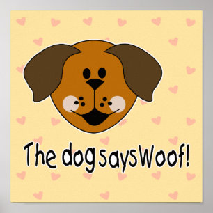 Dog Says Woof Poster