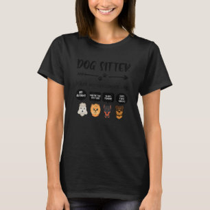 Dog Sitter What My Customer Say Pet Sitting Animal T-Shirt