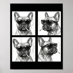 Dog smoking cigarette funny french bulldog photo poster