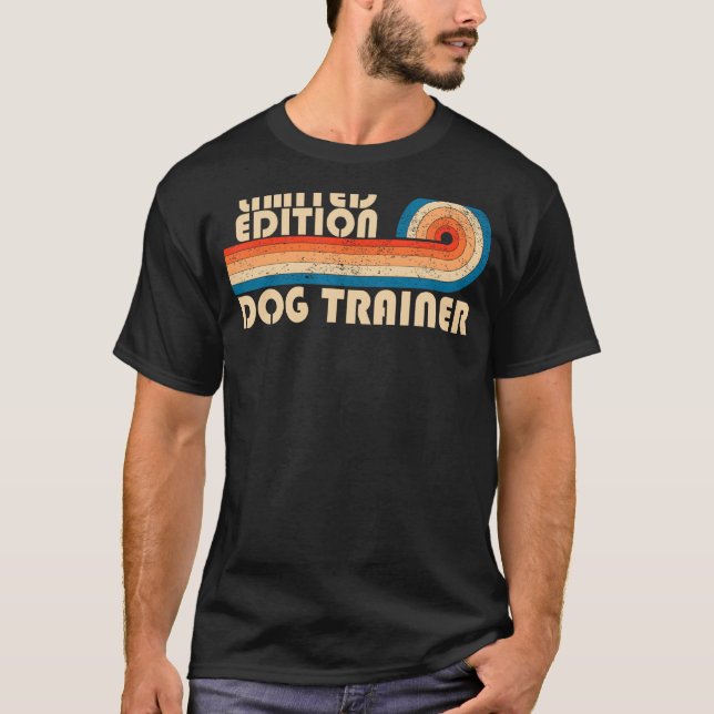 DOG TRAINER Funny Job Title Profession Birthday Wo T-Shirt (Front)