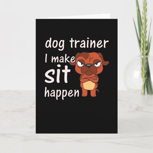 Dog Training Funny Gift For Dog Trainer Card (Front)
