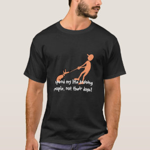 dog training humour T-Shirt