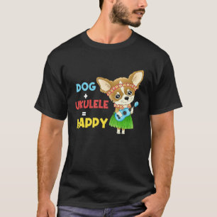 Dog + Ukulele Happy Musician Ukulele Player T-Shirt