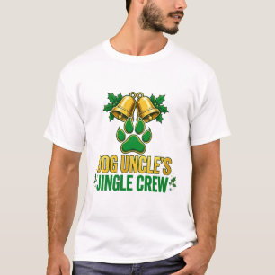 Dog Uncle's Jingle Crew T-Shirt