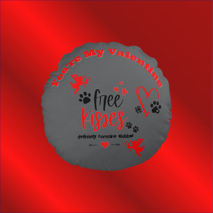 Dog Valentine - Free Kisses Definitely Contains Round Pillow