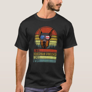 Dog Vintage Best Doberman Pinscher Mom Ever Mother T-Shirt