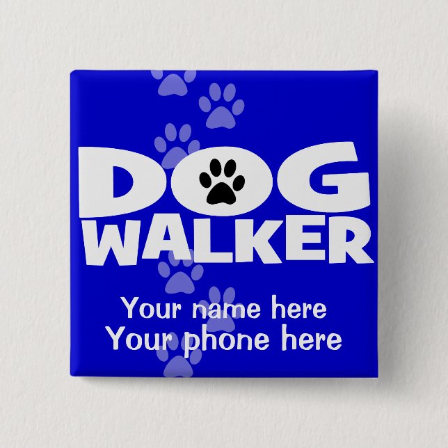 Dog Walking and Dog Walker promotion! 2 Inch Square Button (Front)