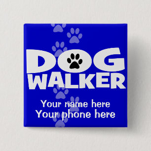 Dog Walking and Dog Walker promotion! 2 Inch Square Button
