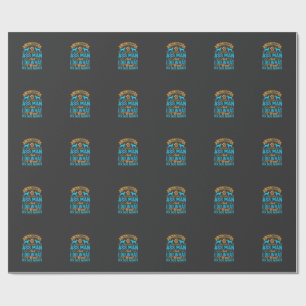 Dog Wants Funny Grown Man Wrapping Paper