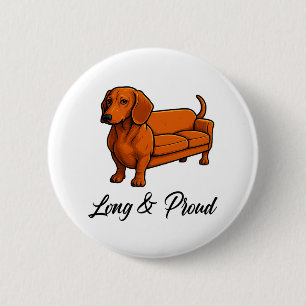 Dog Wiener Couch Long And Proud 2 Inch Round Button