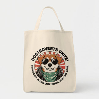 Dog with text Dogtroverts unite! Tote Bag