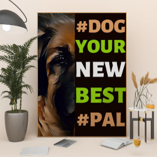 #Dog, your New Best #Pal ...Leonberger Poster