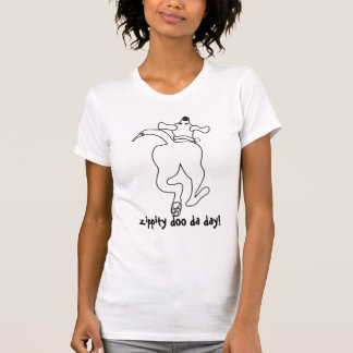 Dog, zippity doo da day! T-Shirt
