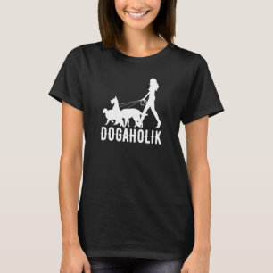 Dogaholic   Walking With Dog Costume T-Shirt