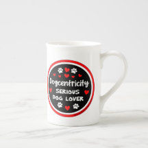 Dogcentricity: Serious Dog Lover