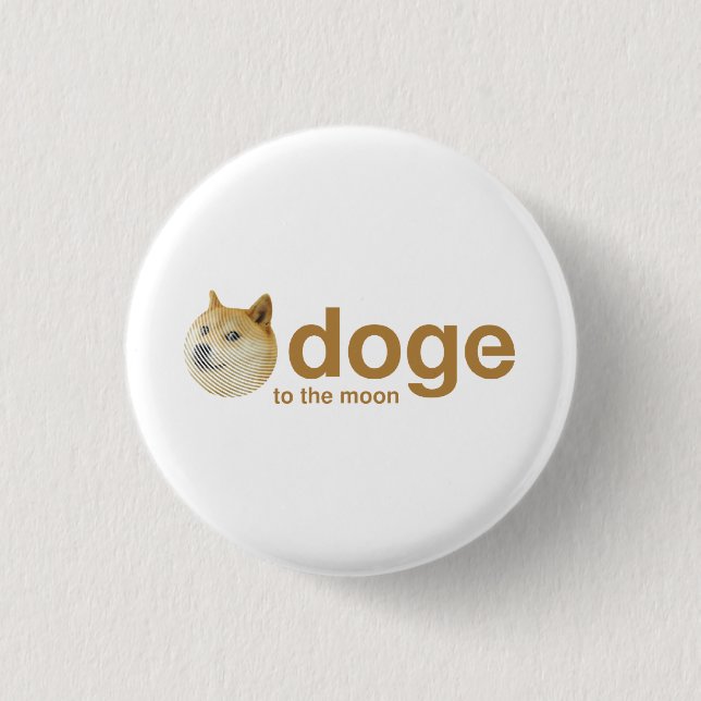 doge, coin, doge coin, dogecoin 1 inch round button (Front)
