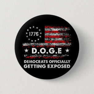 Doge Democrats Officially Getting Exposed Trump 20 2 Inch Round Button