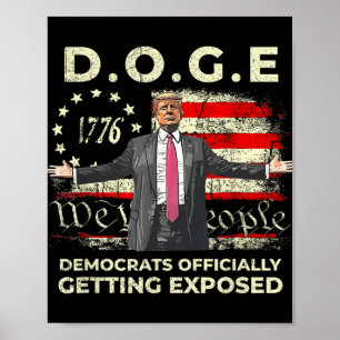 Doge Democrats Officially Getting Exposed Trump 20 Poster