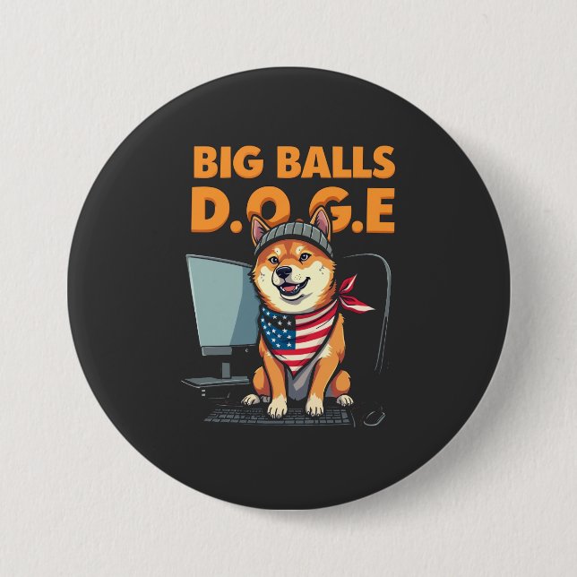 Doge epartment of government Efficiency  3 Inch Round Button (Front)