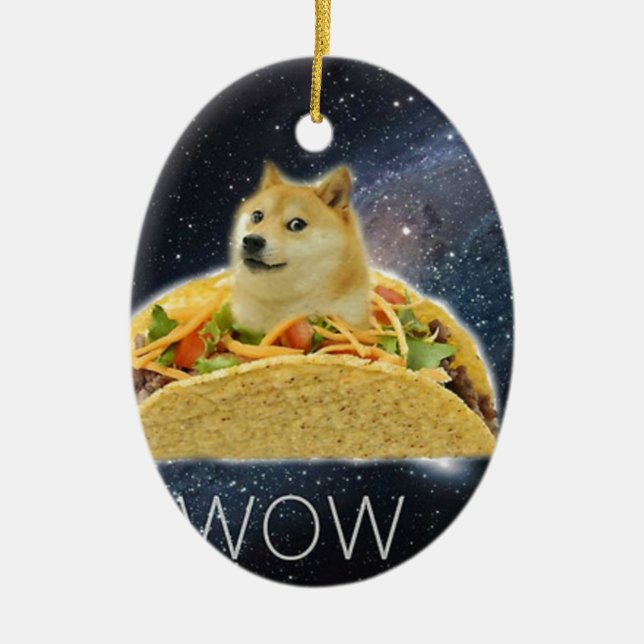doge space taco meme ceramic ornament (Front)