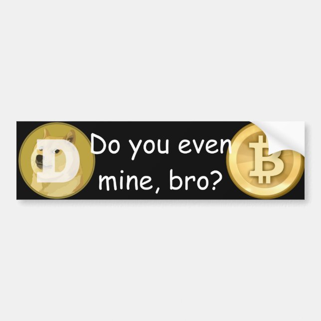 Dogecoin/Bitcoin Bumper Sticker (Front)