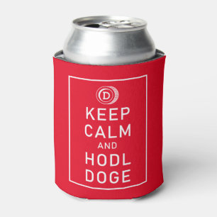 Dogecoin Keep Calm And Hodl Doge Crypto Funny Can Cooler