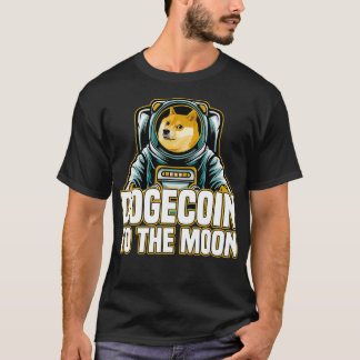 Dogecoin To The Moon T-Shirt